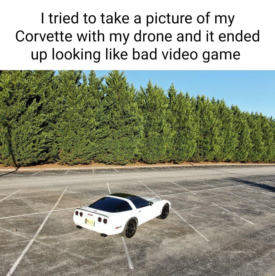 tried to take a picture of my Corvette with my drone and it ended up looking like bad video game