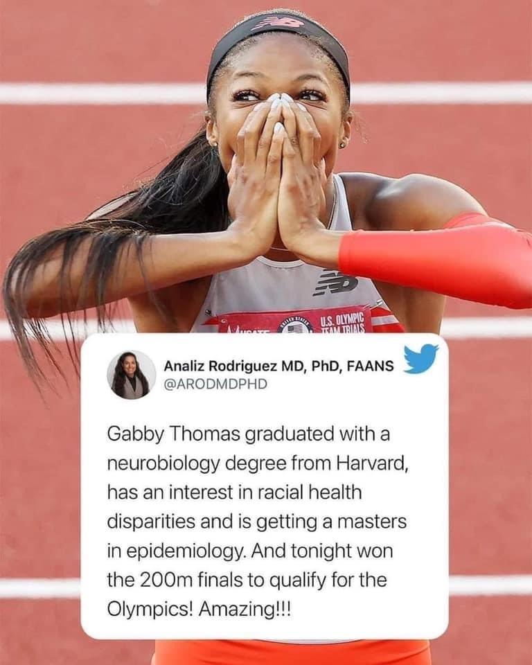 ARODMDPHD Analiz Rodriguez MD PhD FAANS Gabby Thomas graduated with a neurobiology degree from Harvard has an interest in racial health disparities and is getting a masters in epidemiology And tonight won the 200m finals to qualify for the Olympics Amazing