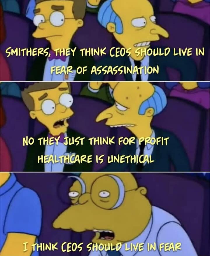 et SMITHERS THEY THINK CEORGHOULD LIVE N OF AS5ASSI e s No THEXJUST THINK FO FIT Hi CARE UNETHI D ISTHINK CE0S SHOMT