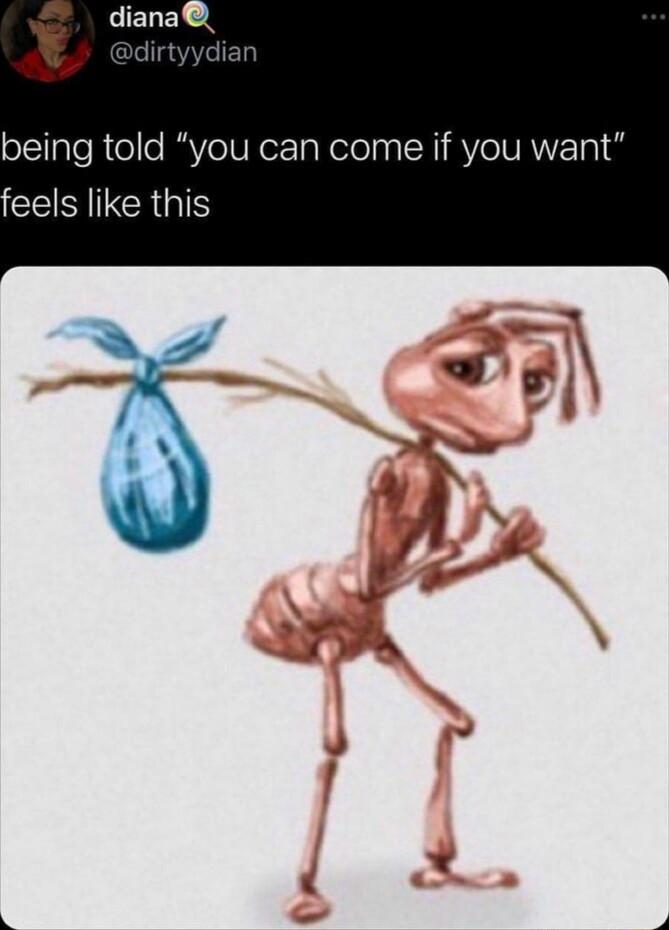 being told you can come if you want RGN o S22 5 i 4 s A e P J v