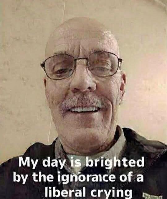 My day is brightened by the ignoraice of a liberal crying
