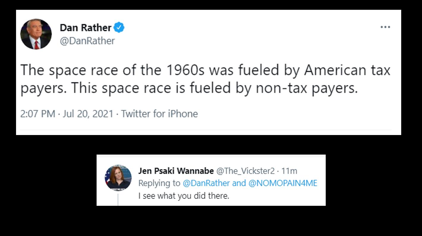 9 Dan Rather The space race of the 1960s was fueled by American tax payers This space race is fueled by non tax payers o Jen Paski Wannsbe