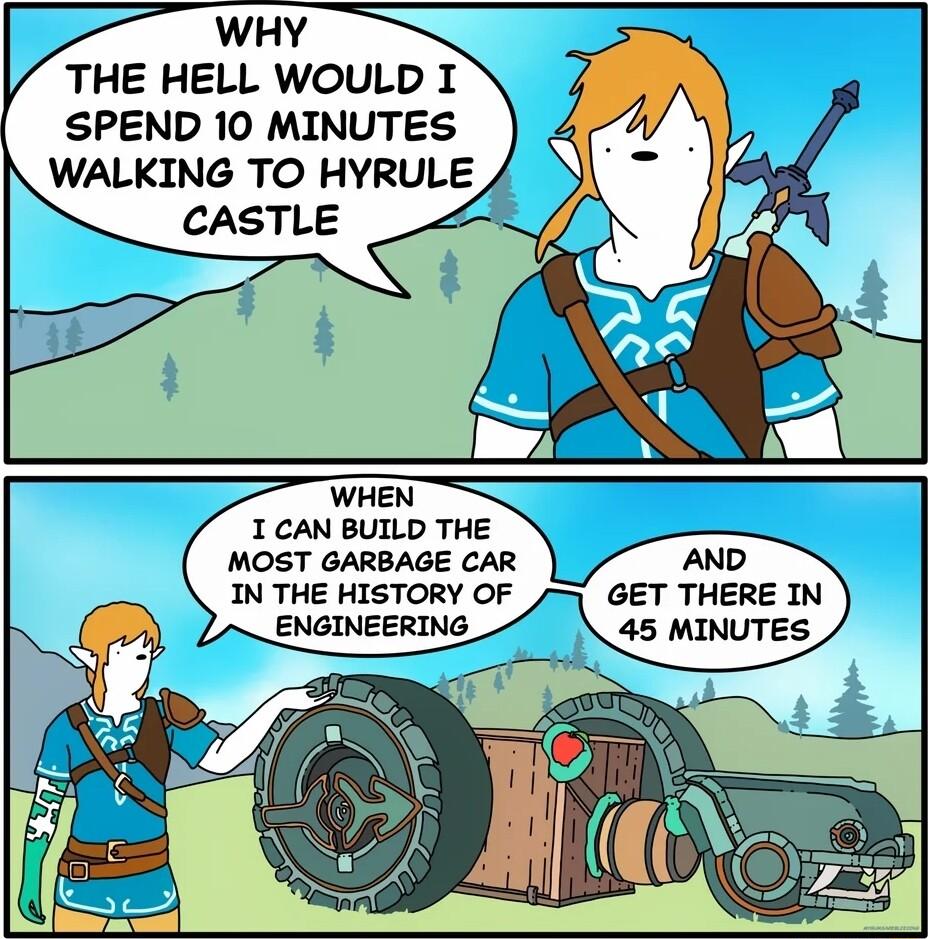 THE HELL WOULD I SPEND 10 MINUTES WALKING TO HYRULE CASTLE 1 CAN BUILD THE MOST GARBAGE CAR IN THE HISTORY OF GET THERE IN 45 MINUTES