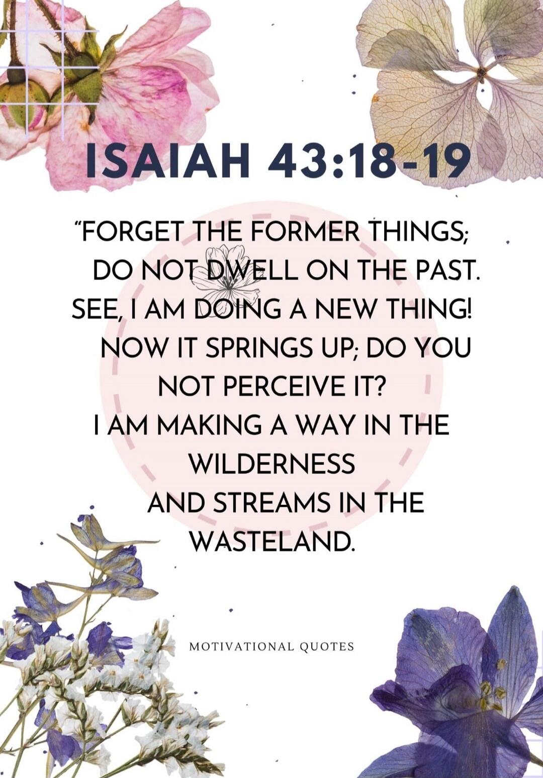 ISAIAH 43:18-19 