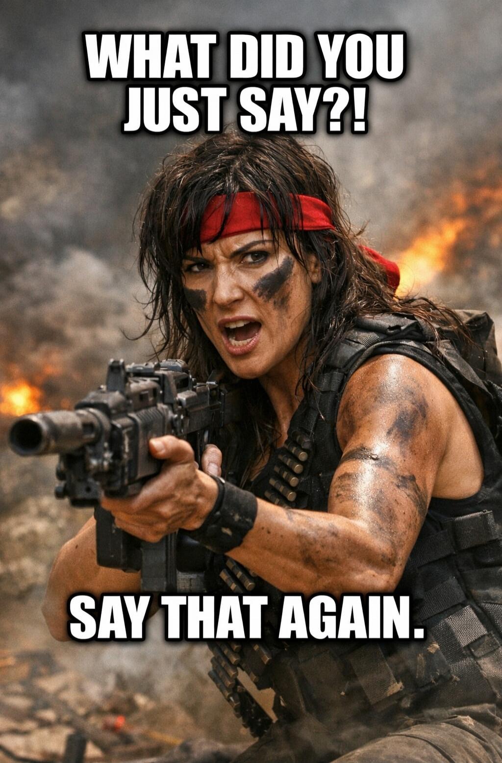 WHAT DID YOU JUST SAY?! SAY THAT AGAIN.