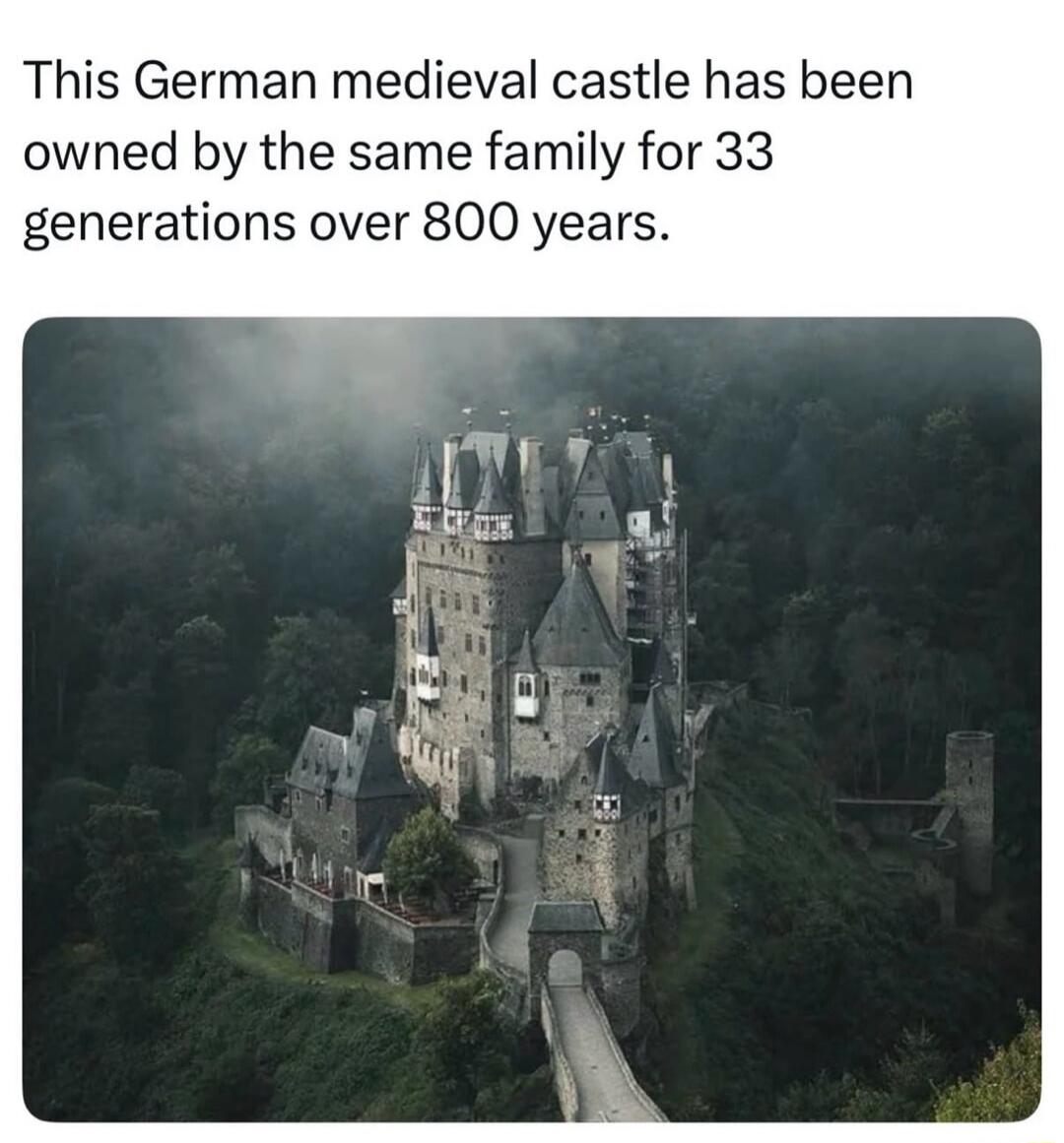 This German medieval castle has been owned by the same family for 33 generations over 800 years.