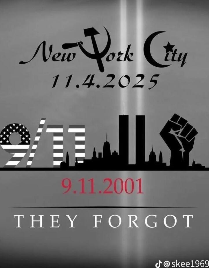 New York City 11.4.2025 9/11/2001 THEY FORGOT