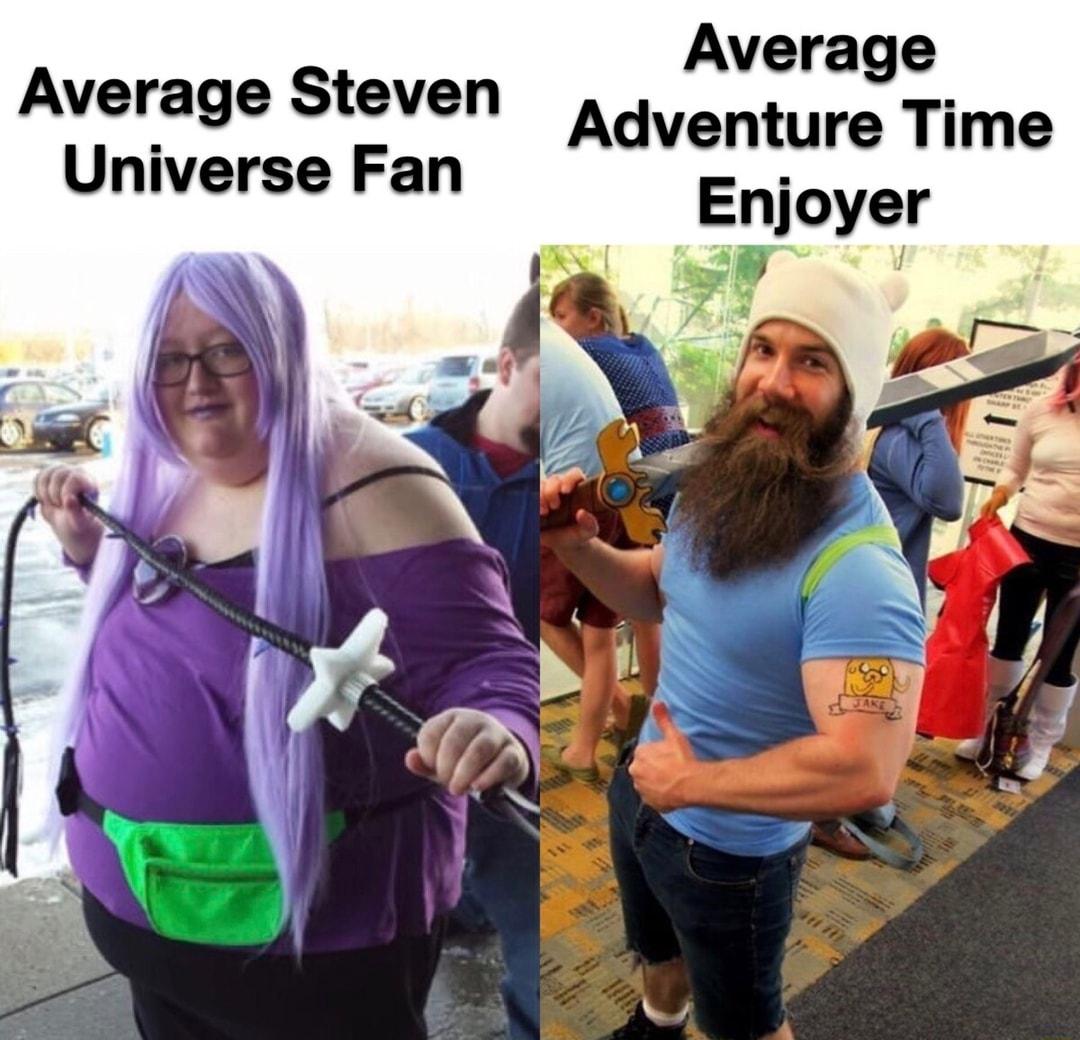 Average venture Time Enjoyer Average Steven Ad Universe Fan