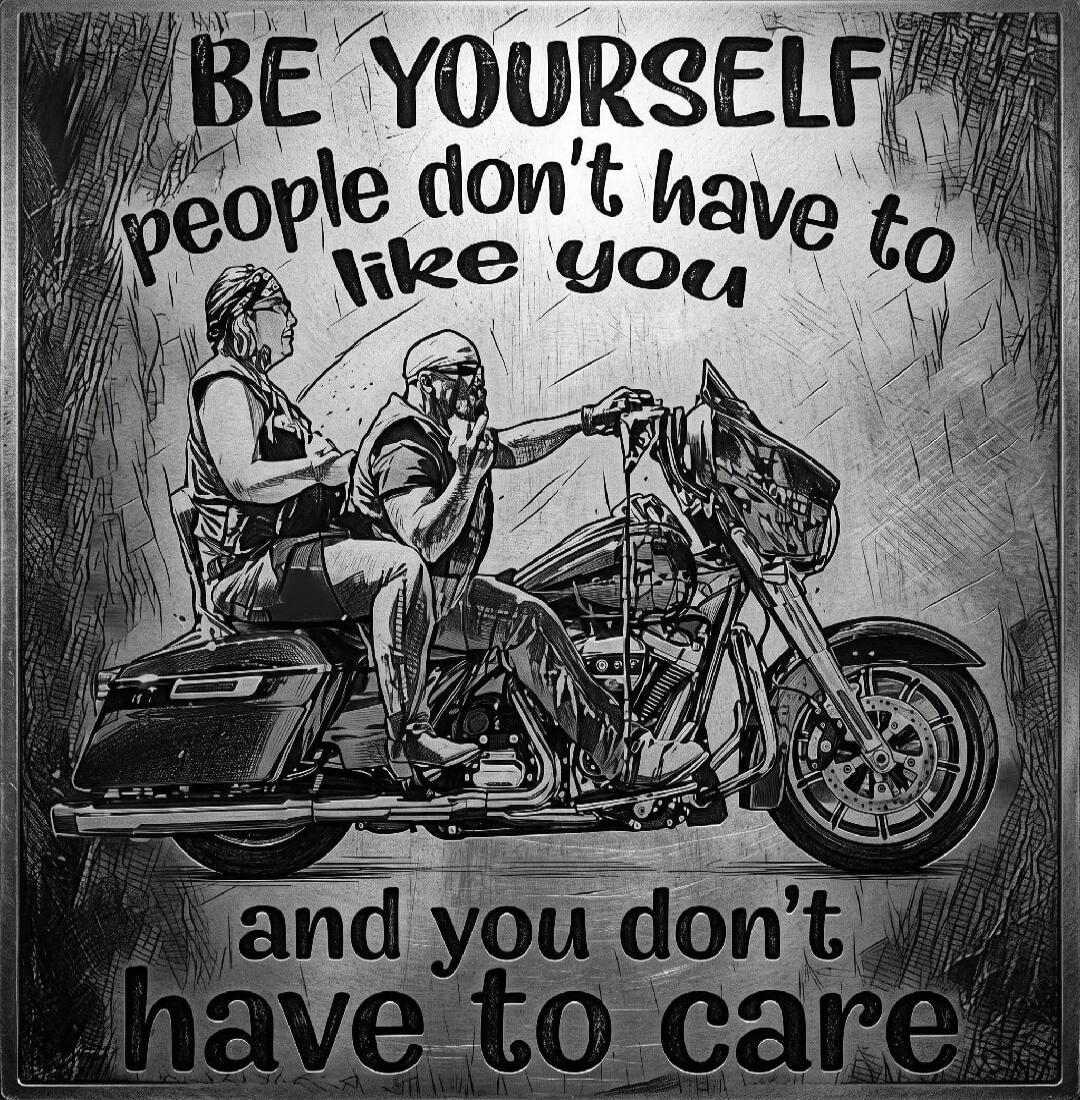 BE YOURSELF people don't have to like you and you don't have to care