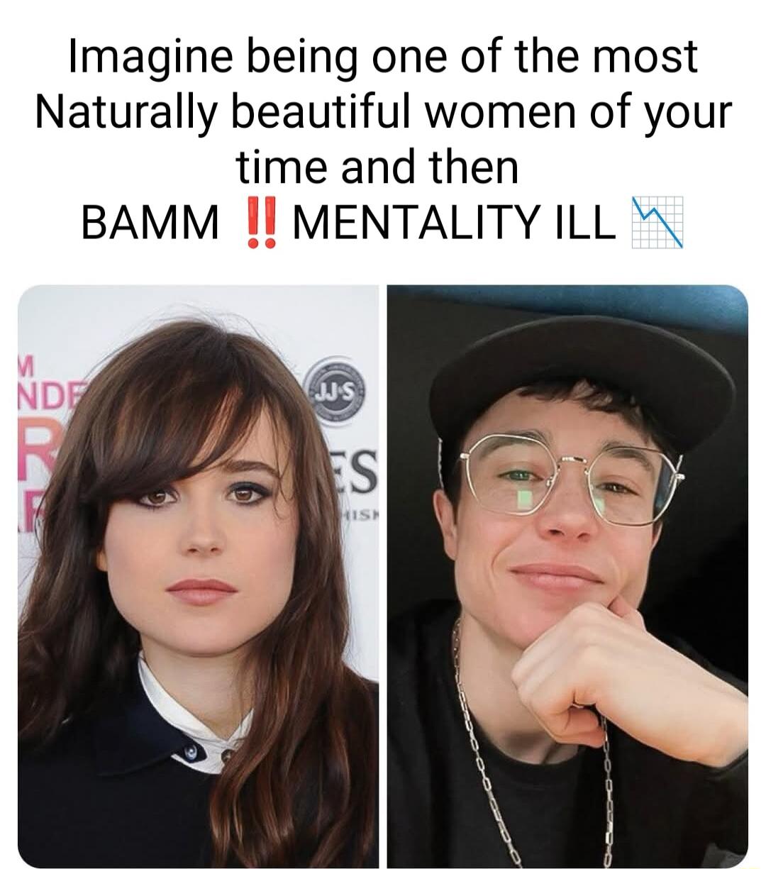 Imagine being one of the most Naturally beautiful women of your time and then BAMM I MENTALITY ILL