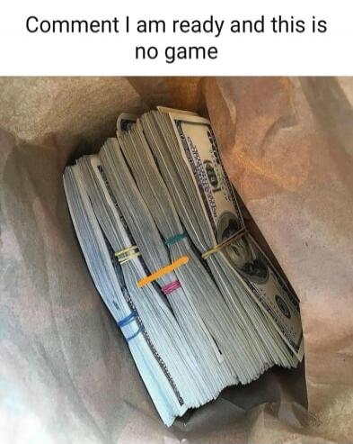 Comment I am ready and this is no game