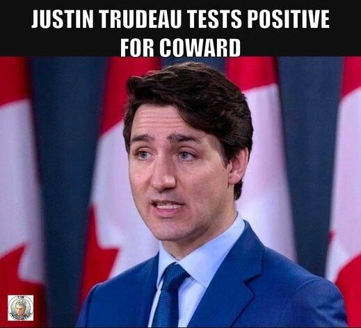 1USTIN TRUDEAU TESTS POSITIVE FOR COWARD