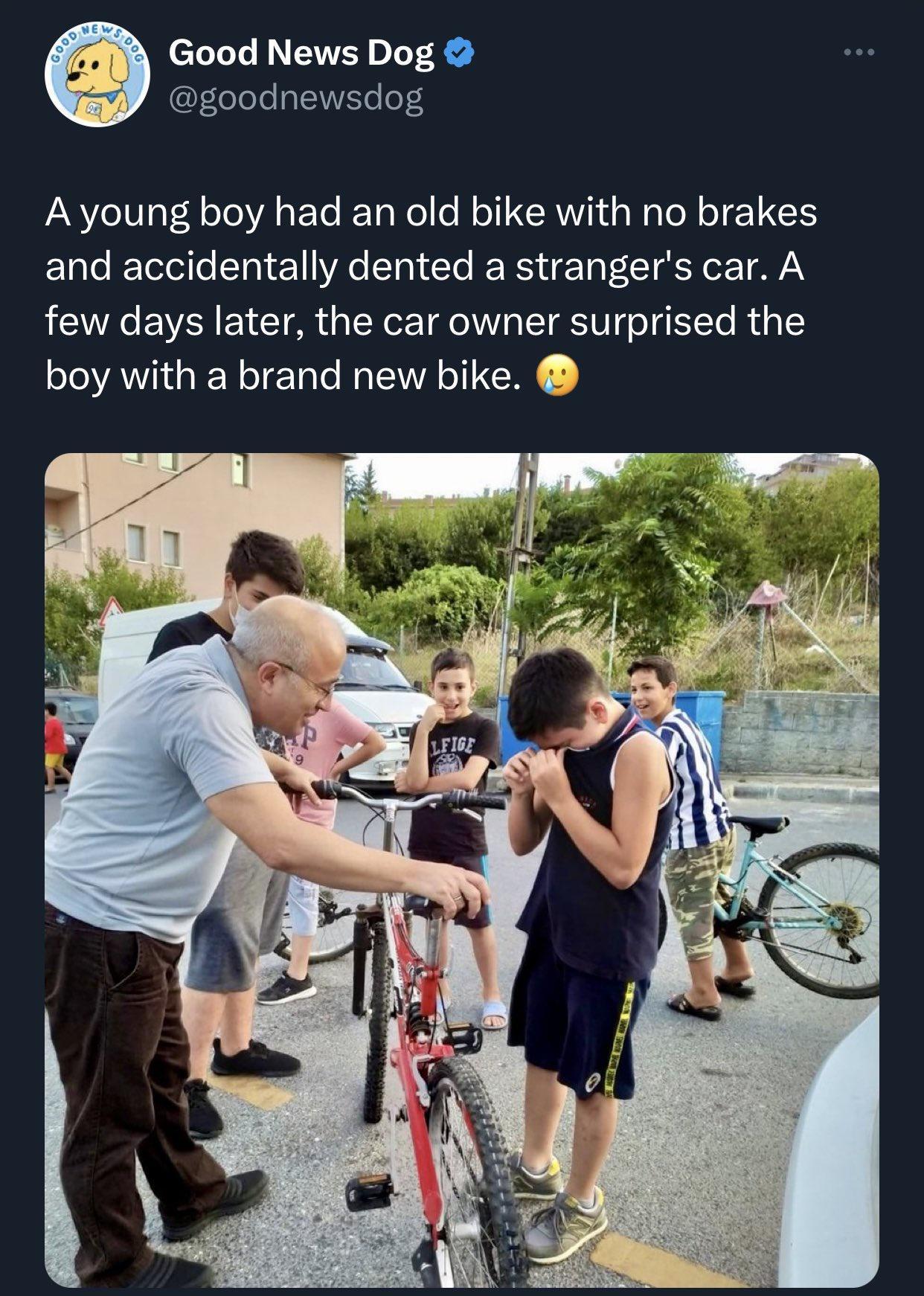 Good News Dog goodnewsdog A young boy had an old bike with no brakes and accidentally dented a strangers car A few days later the car owner surprised the boy with a brand new bike