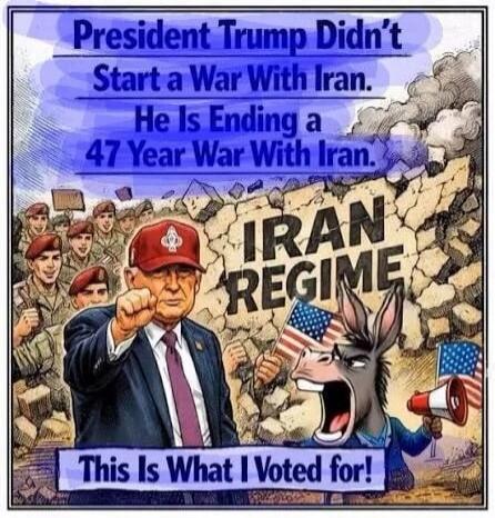 President Trump Didn't Start a War With Iran. He Is Ending a 47 Year War With Iran. IRAN REGIME This Is What I Voted for!