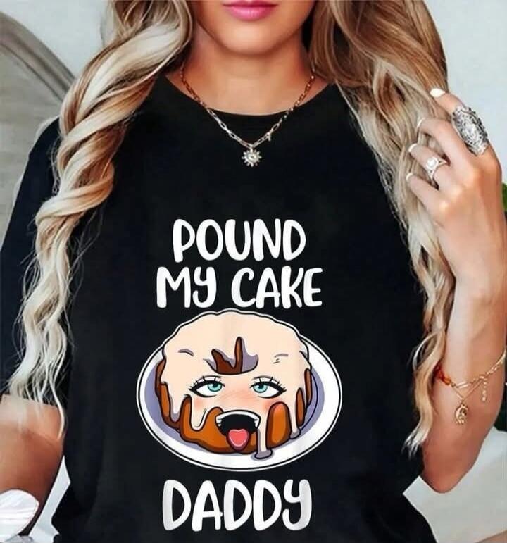 POUND MY CAKE DADDY