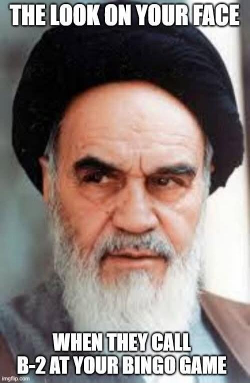 THE LOOK ON YOUR FACE WHEN THEY CALL B-2 AT YOUR BINGO GAME