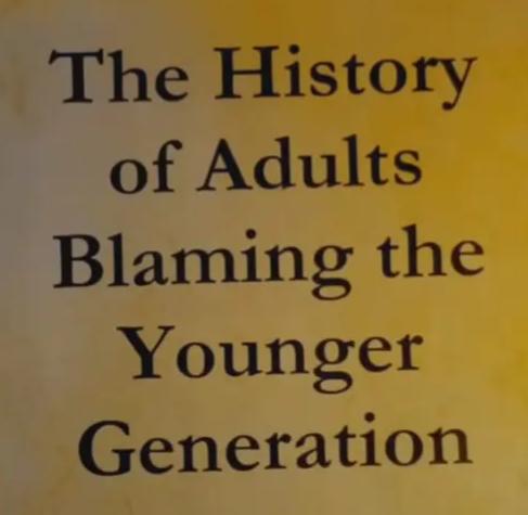 The History of Adults Blaming the Younger Generation