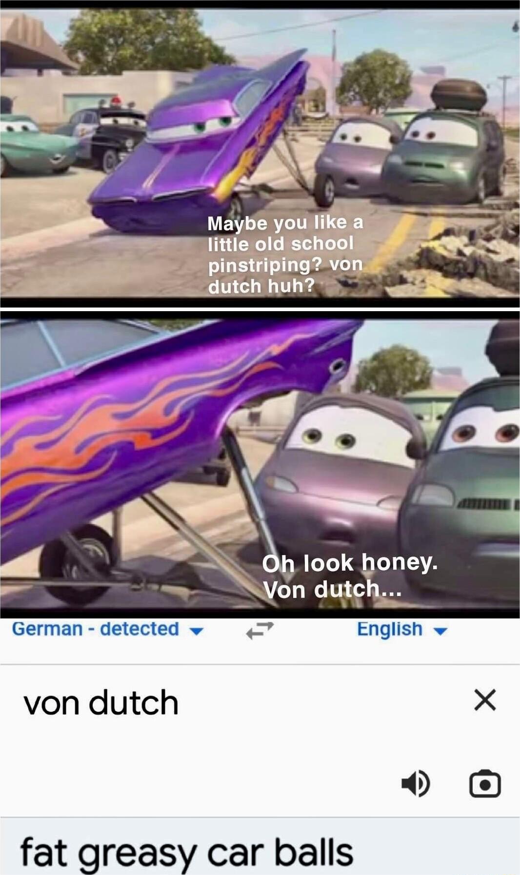 German detected v von dutch X v fat greasy car balls