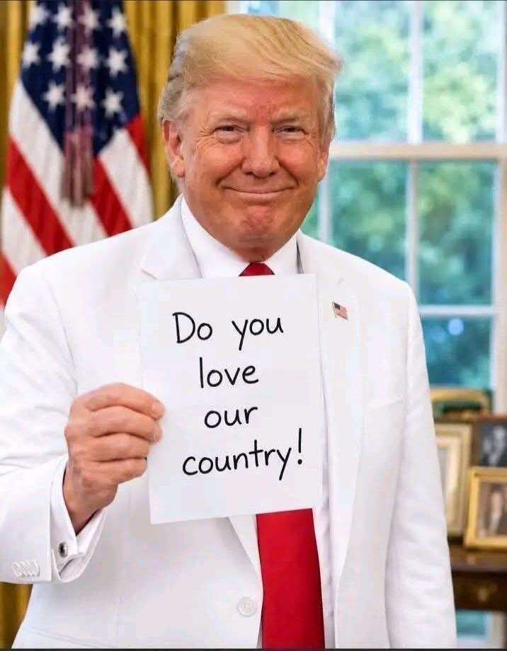 Do you love our country!