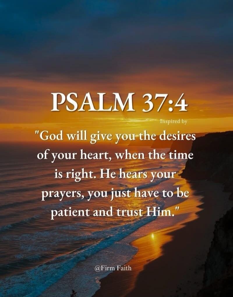 PSALM 37:4 Inspired by 