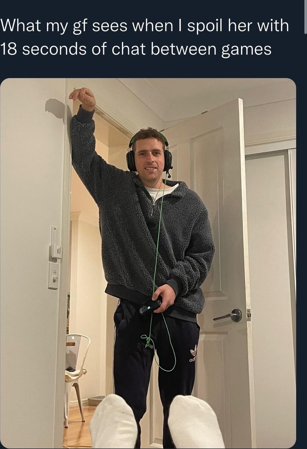 What my gf sees when spoil her with 18 seconds of chat between games