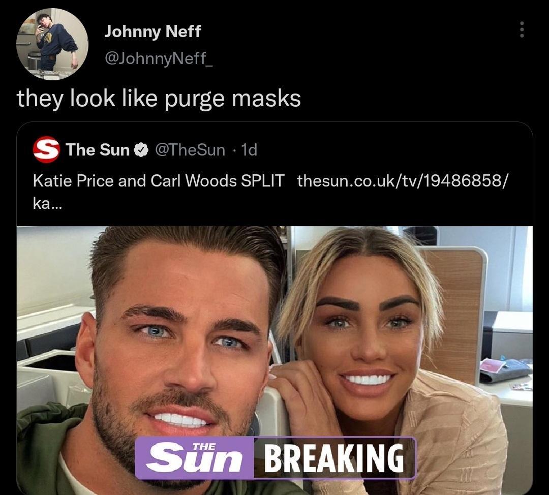Johnny Neff lohnnyNeff they look like purge masks S The Sun Thesun 1d Katie Price and Carl Woods SPLIT thesuncouktv19486858 ka