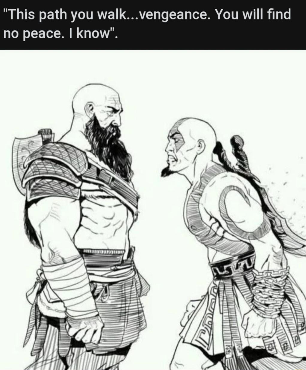 This path you walkvengeance You will find no peace know