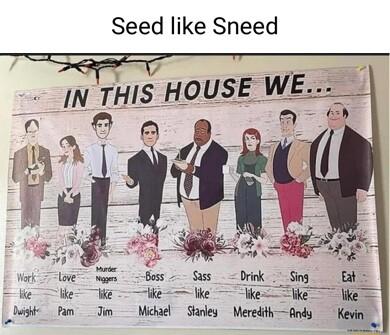 Seed like Sneed