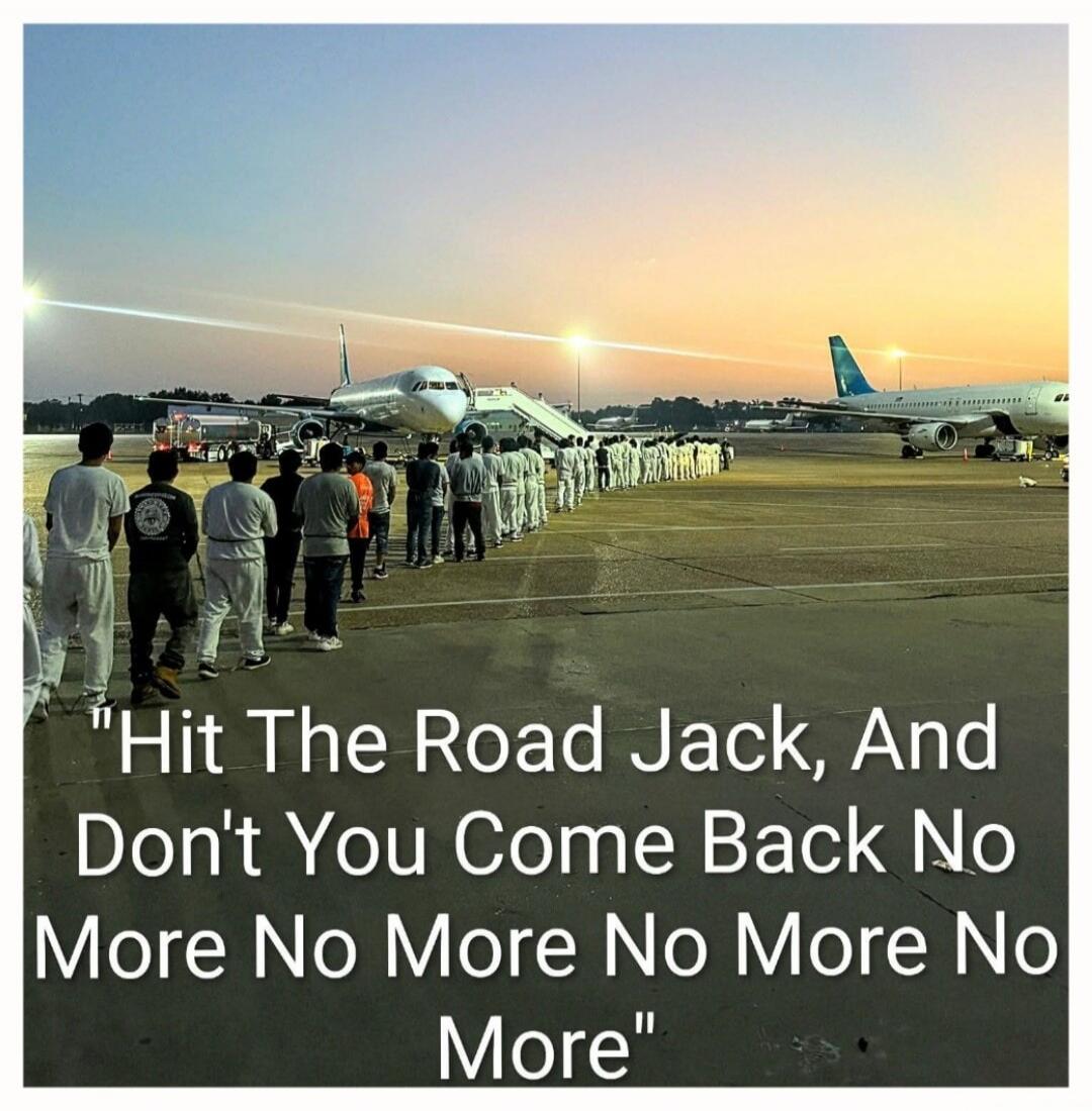 Hit The Road Jack, And Don't You Come Back No More No More No More No More