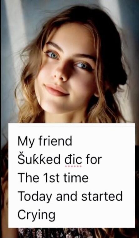 My friend Šukked dic for The 1st time Today and started Crying