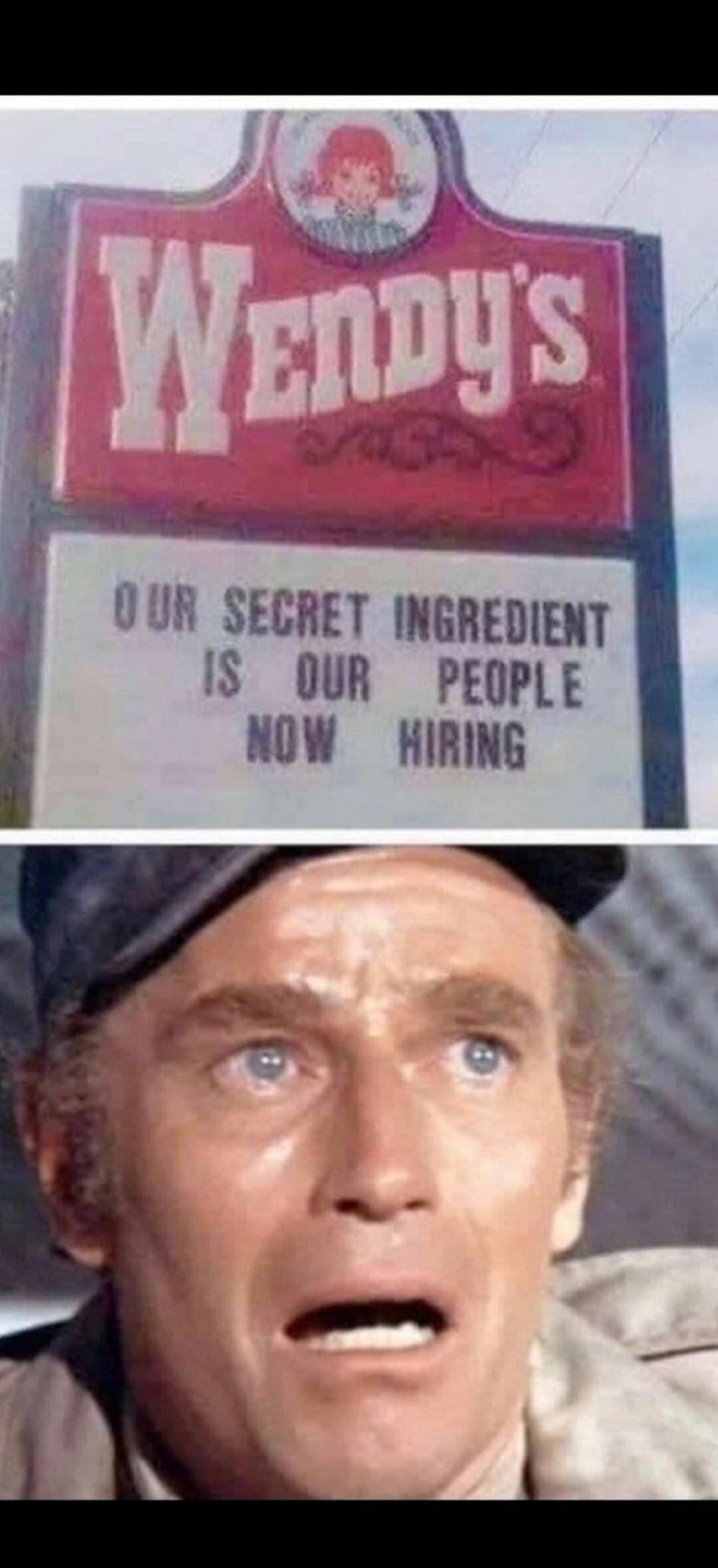 Wendy's. Our secret ingredient is our people. Now hiring.