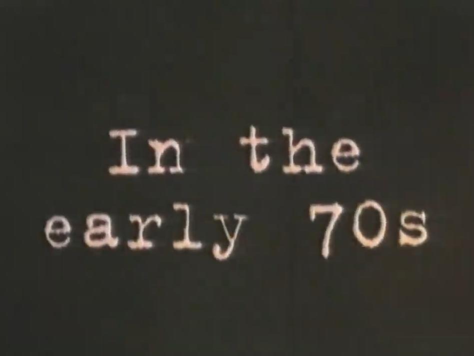 In the early 70s