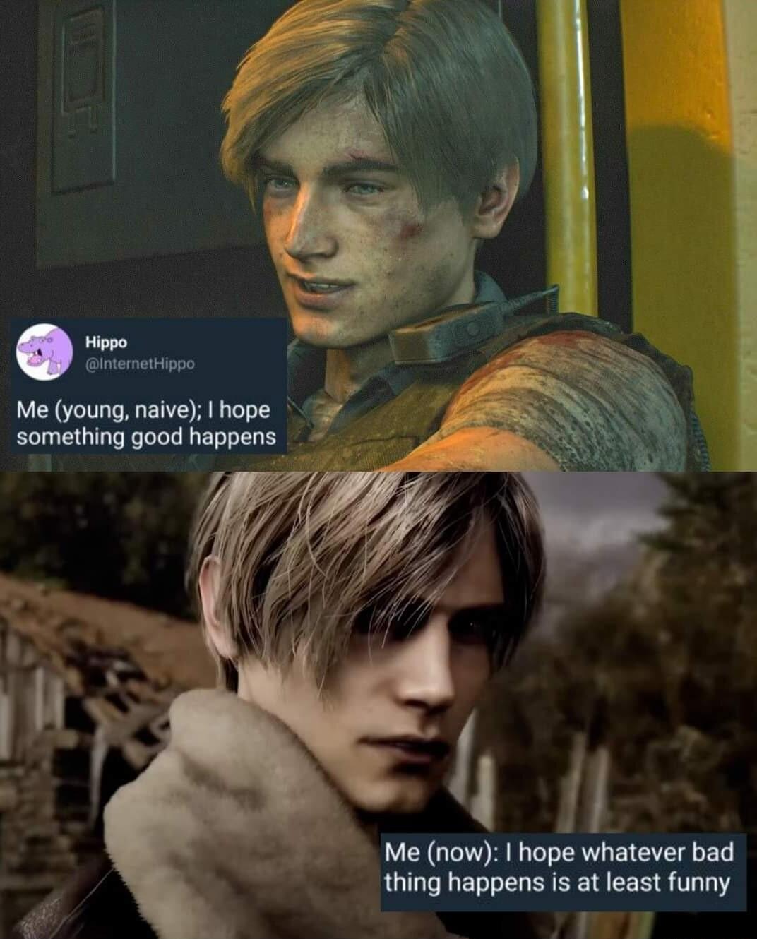 Me youngnaive I hope something good happens B i row Hope whatever bad thing happens is at least funny T