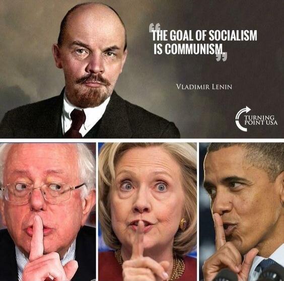 THE GOAL OF SOCIALISM IS COMMUNISM. VLADIMIR LENIN. TURNING POINT USA. (bottom row shows three US political figures with a finger to the lips, signaling 'shh')