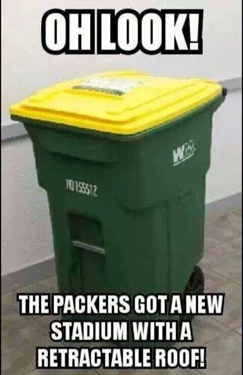 OH LOOK! THE PACKERS GOT A NEW STADIUM WITH A RETRACTABLE ROOF!
