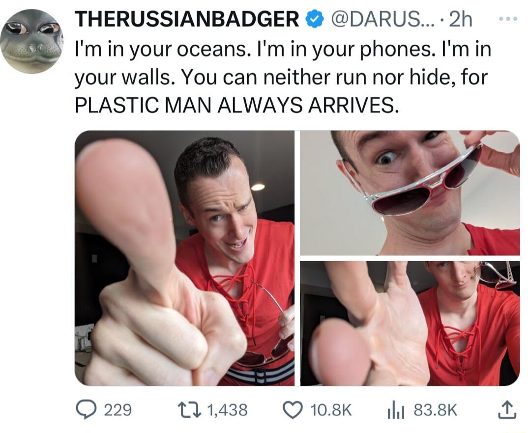 THERUSSIANBADGER DARUS 2h Im in your oceans Im in your phones Im in your walls You can neither run nor hide for Q 229 11438 Q108K y 838K