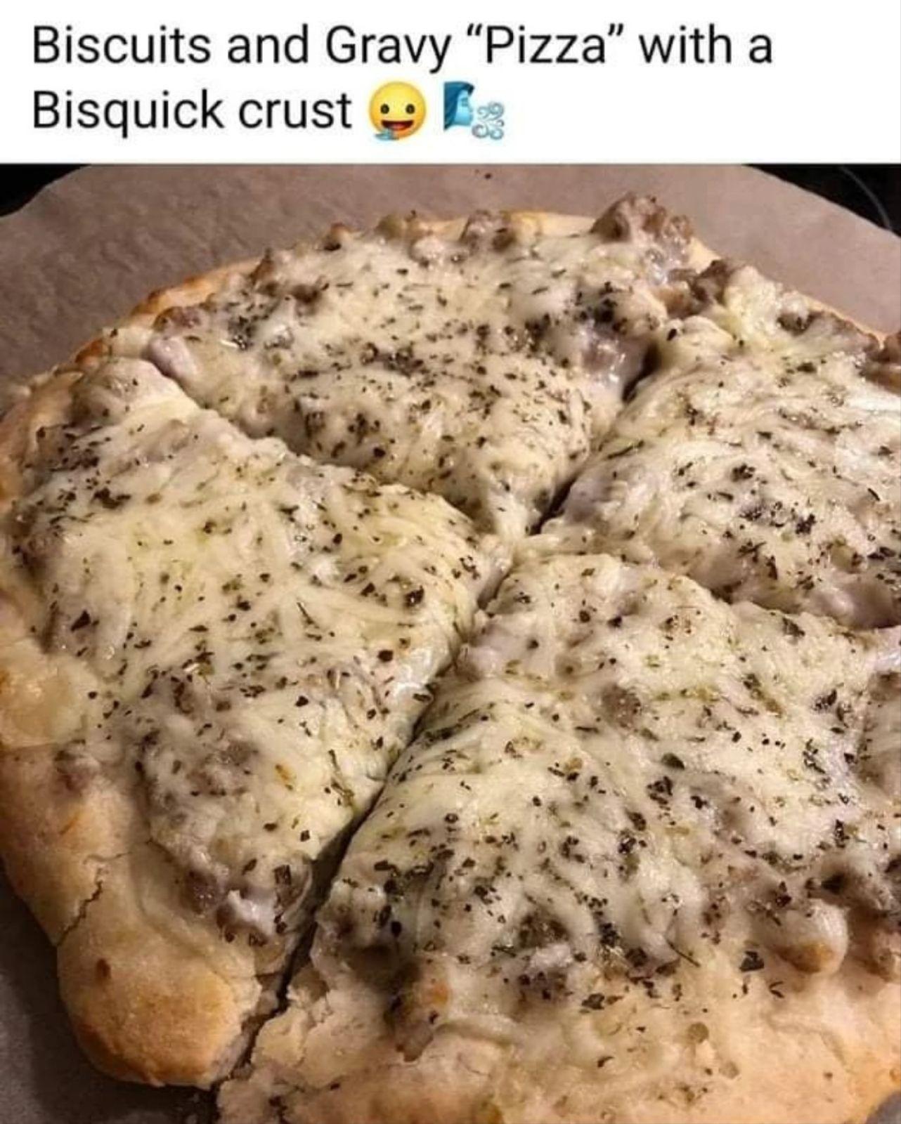 Biscuits and Gravy Pizza with a Bisquick crust F