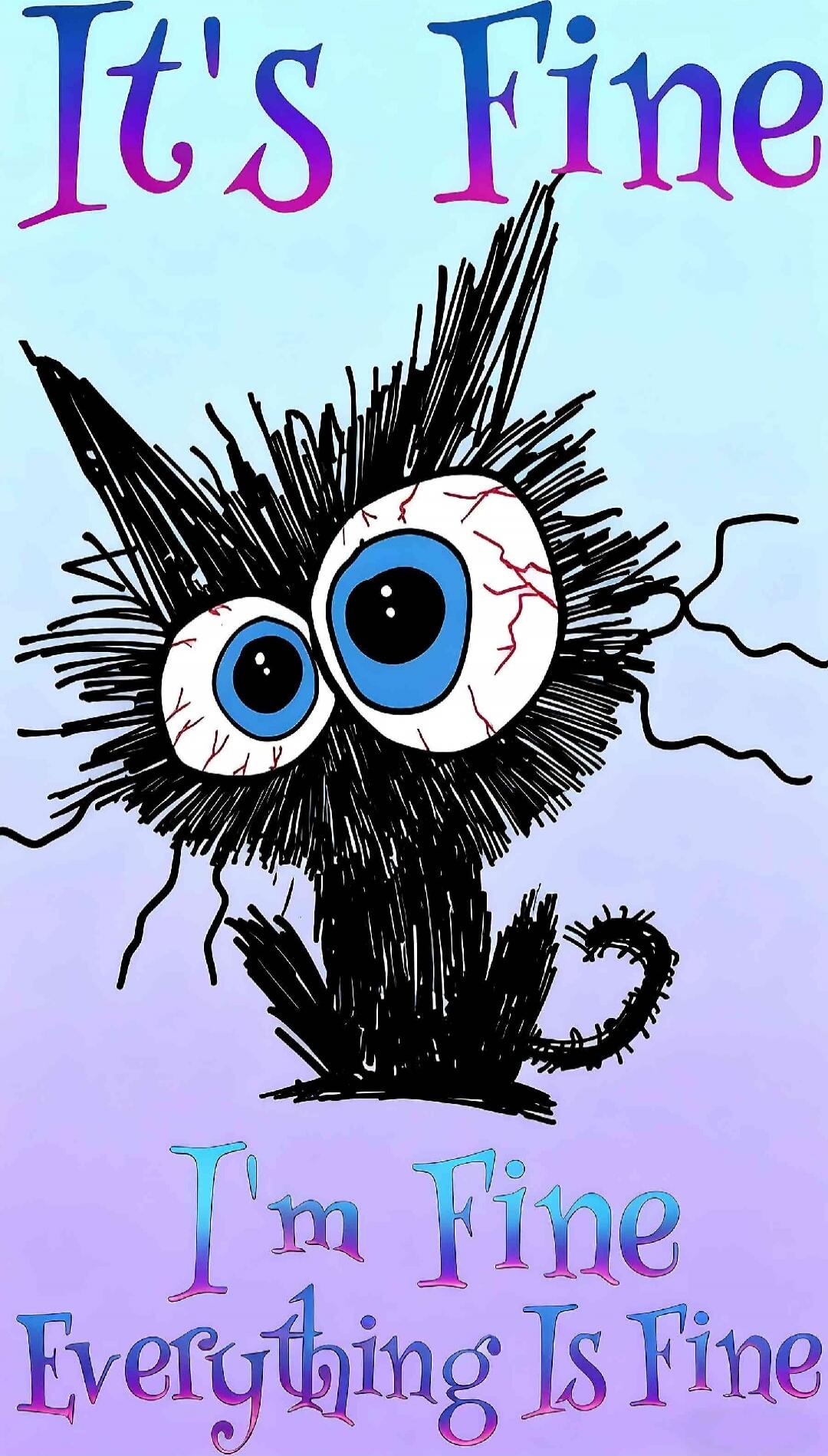 It's Fine It's Fine Everything Is Fine