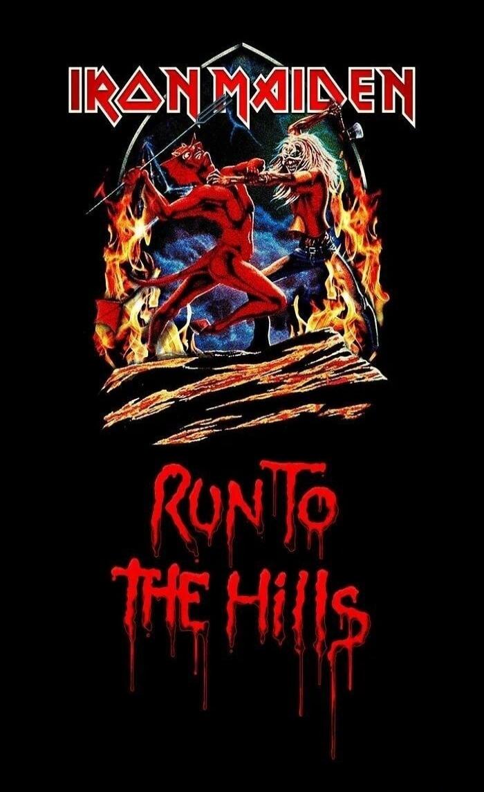 IRON MAIDEN RUN TO THE HILLS