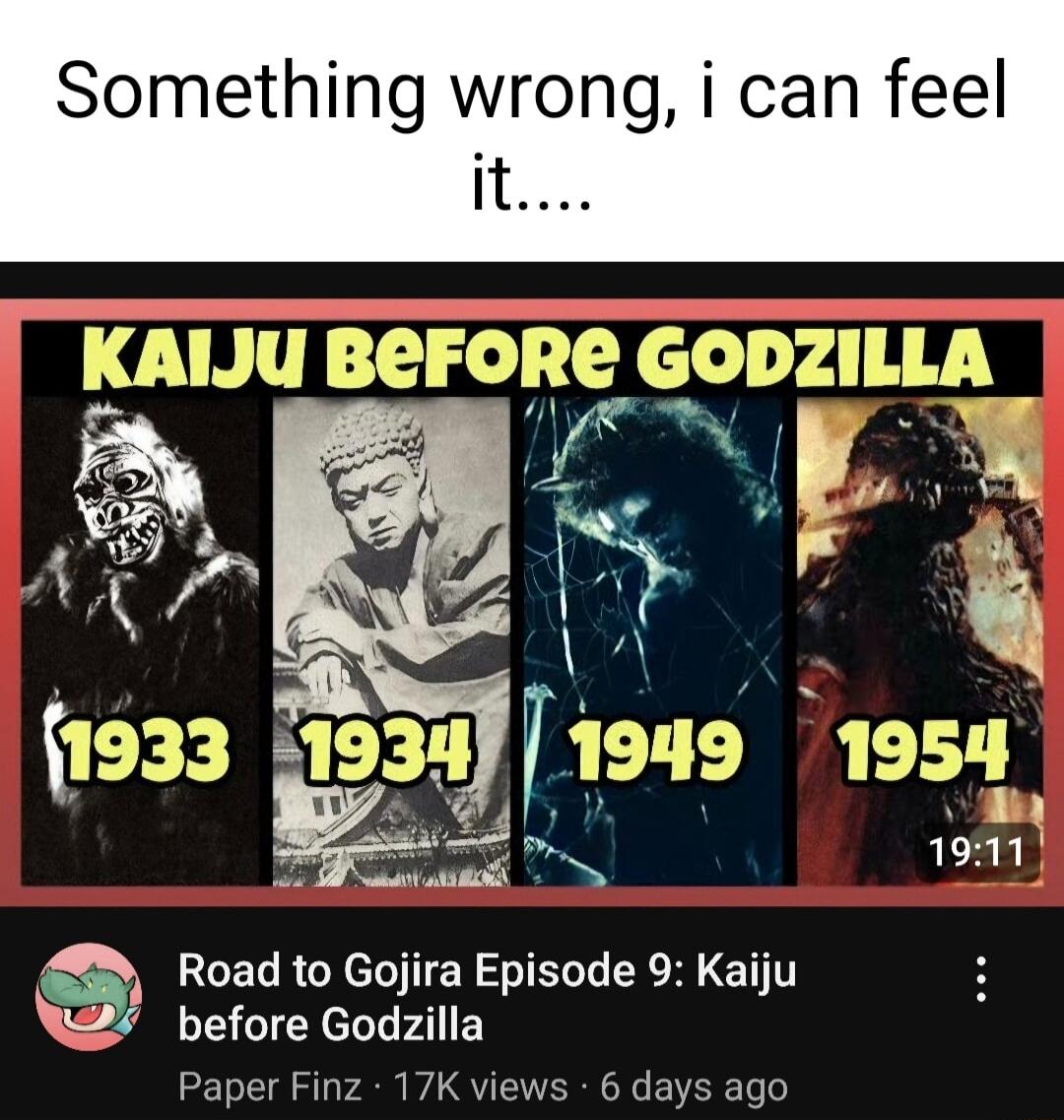 Something wrong i can feel EMM a ZHLL 1911 Road to Gojira Episode 9 Kaiju tj before Godzilla Paper Finz 17K views 6 days ago