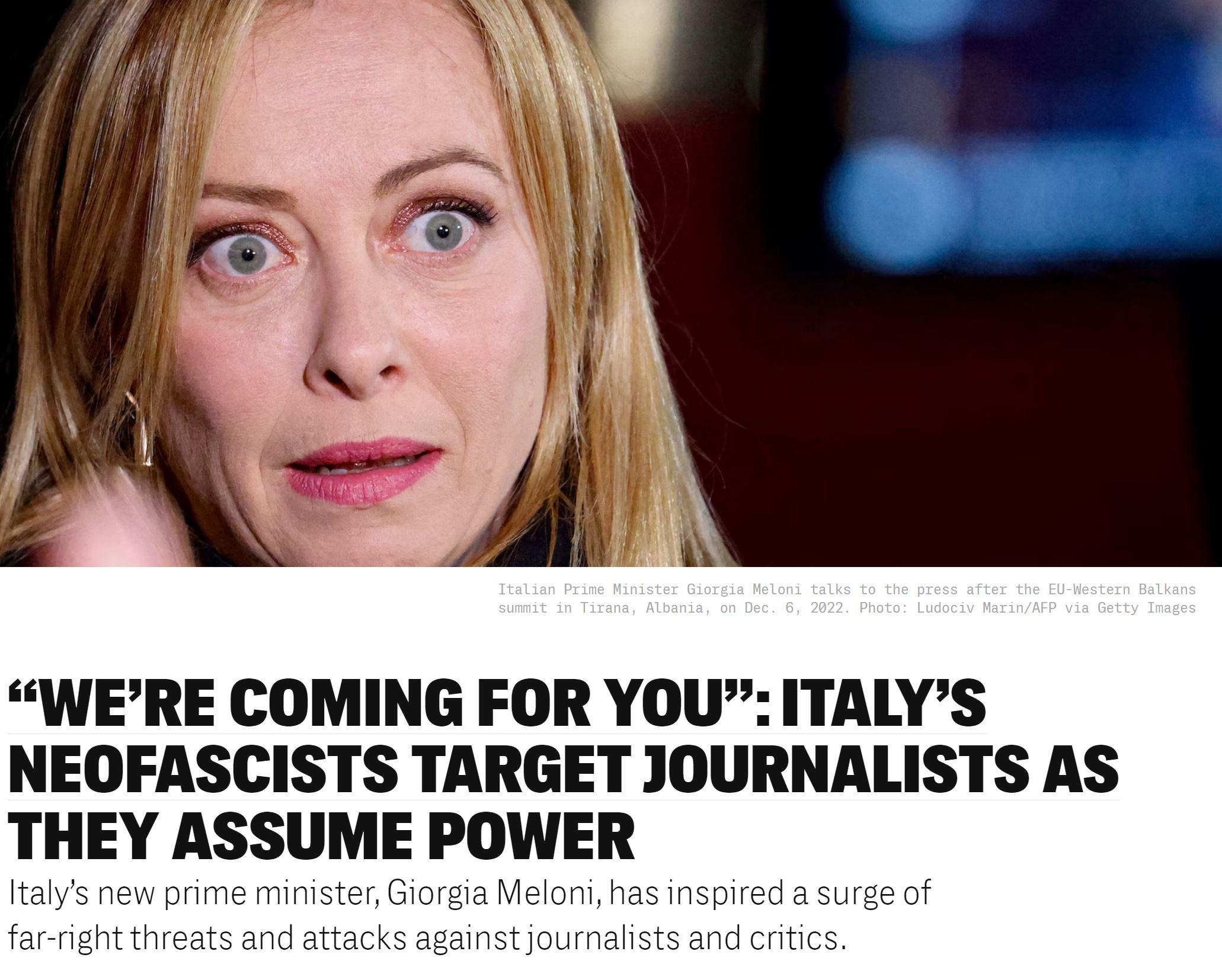 WERE COMING FOR YOU ITALYS NEOFASCISTS TARGET JOURNALISTS AS THEY ASSUME POWER pired a surge of