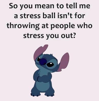 So you mean to tell me a stress ball isnt for throwing at people who stress you out