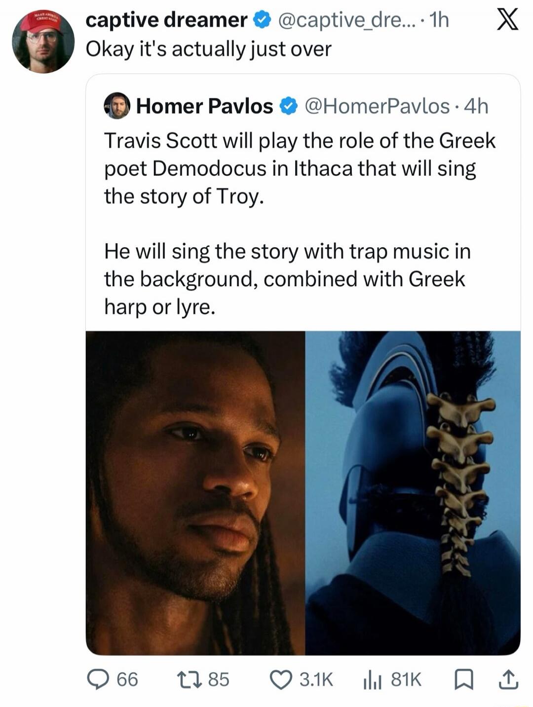 Okay it's actually just over. Travis Scott will play the role of the Greek poet Demodocus in Ithaca that will sing the story of Troy. He will sing the story with trap music in the background, combined with Greek harp or lyre.