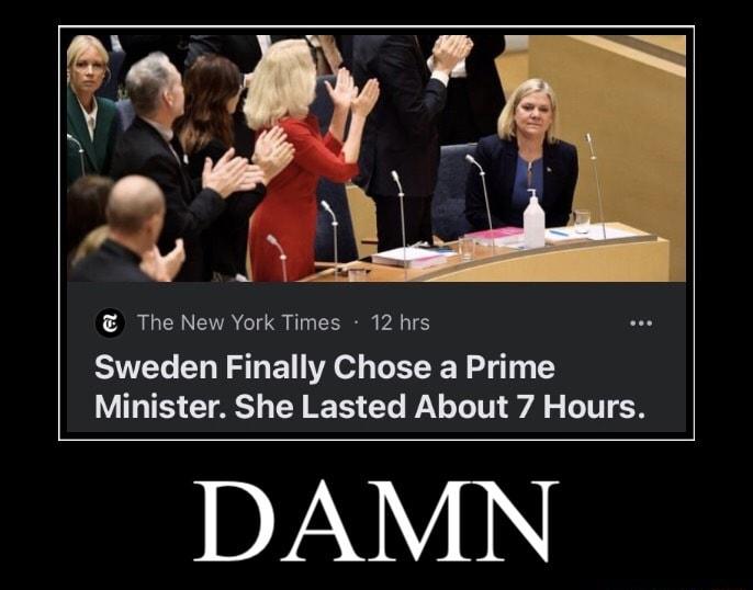 The New York Times 12 hrs Sweden Finally Chose a Prime Minister She Lasted About 7 Hours IDYANY A