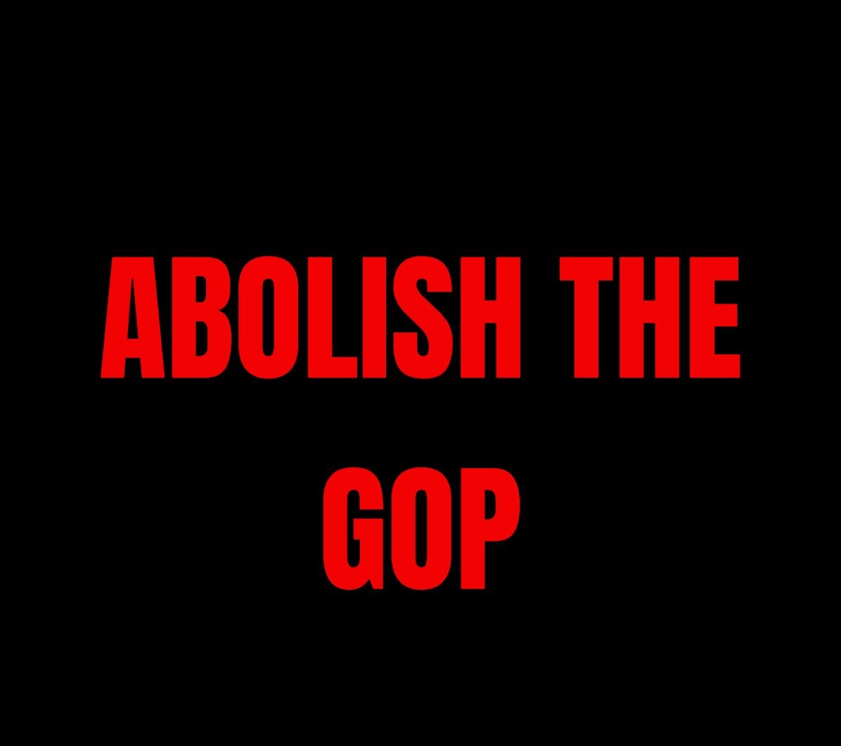 ABOLISH THE GOP Picsart