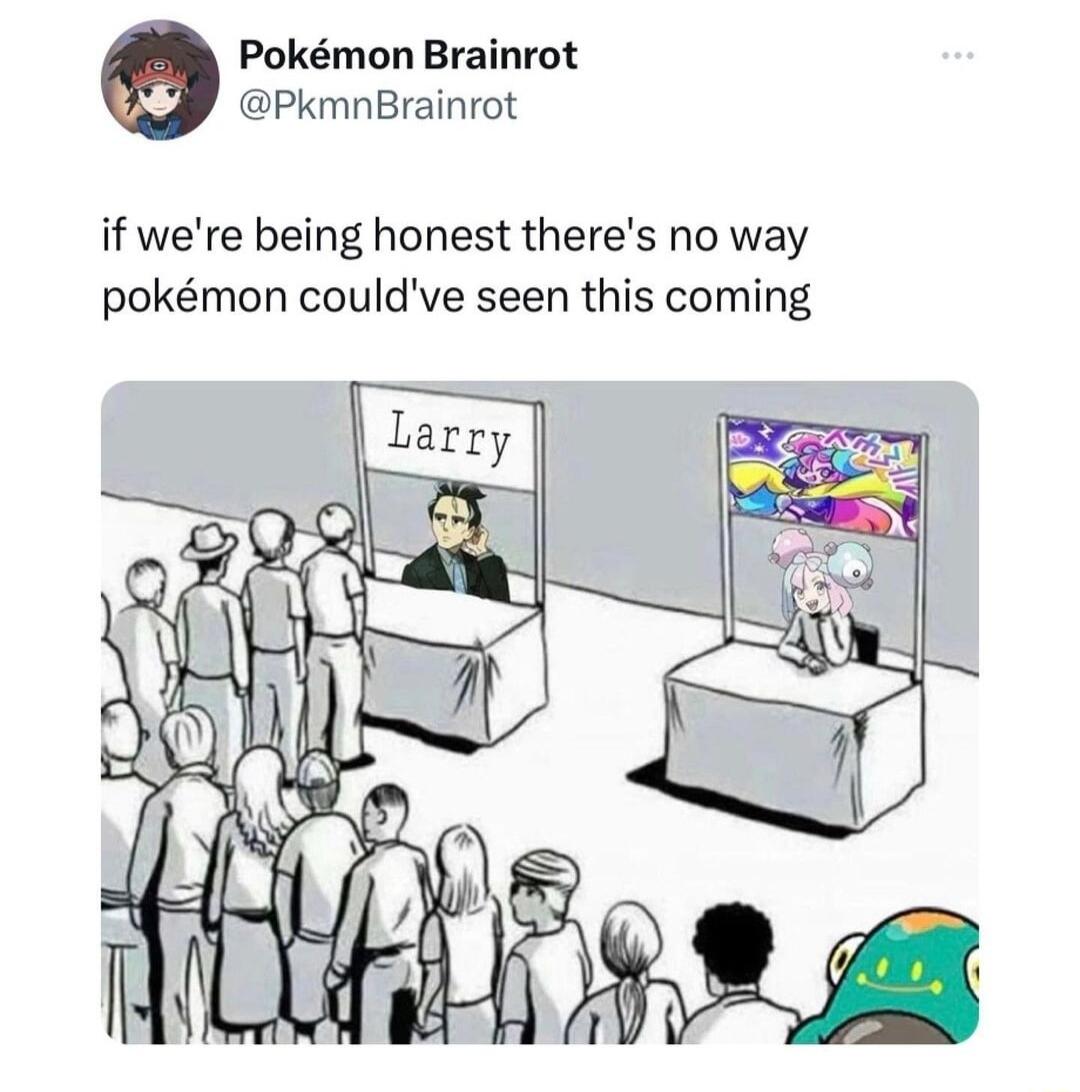 Pokmon Brainrot PkmnBrainrot if were being honest theres no way pokmon couldve seen this coming