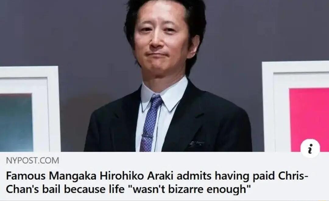 NYPOSTCOM Famous Mangaka Hirohiko Araki admits having paid Chris Chans bail because life wasnt bizarre enough