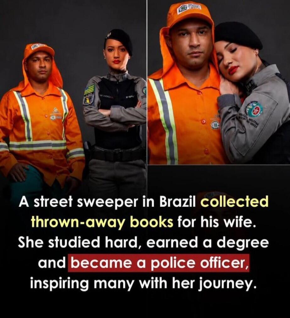 A street sweeper in Brazil collected thrown-away books for his wife. She studied hard, earned a degree and became a police officer, inspiring many with her journey.