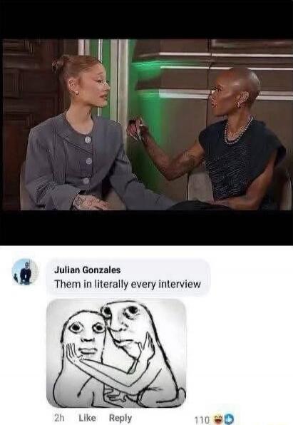 Them in literally every interview