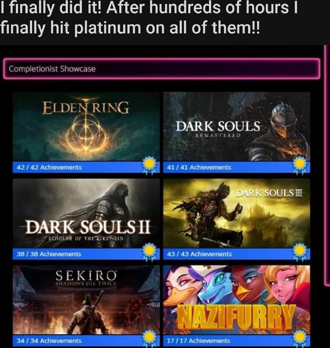 finally did it After hundreds of hours finally hit platinum on all of them Compietionist Showcase ELI iklG